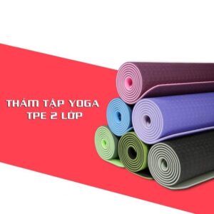 Thảm Tập Yoga TPE 2LỚP 8mm Chống Trượt